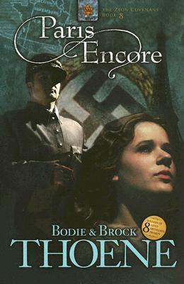 Book cover of Paris Encore by Bodie Thoene, Brock Thoene
