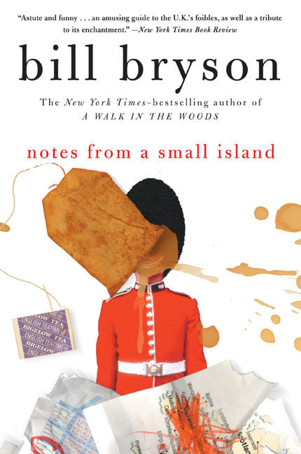 Book cover of Notes From A Small Island by Bill Bryson