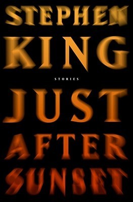 Book cover of Just After Sunset by Stephen        King