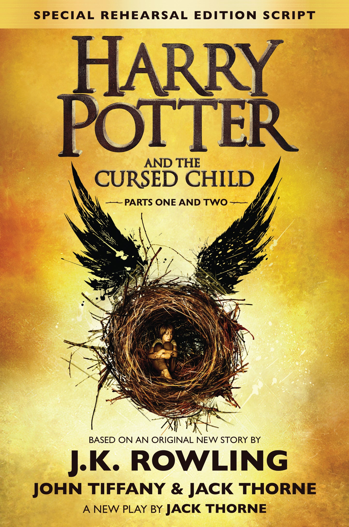 Book cover of Harry Potter And The Cursed Child, Parts 1 & 2 by John Tiffany (Adaptation), Jack Thorne (Adaptation), J.K. Rowling