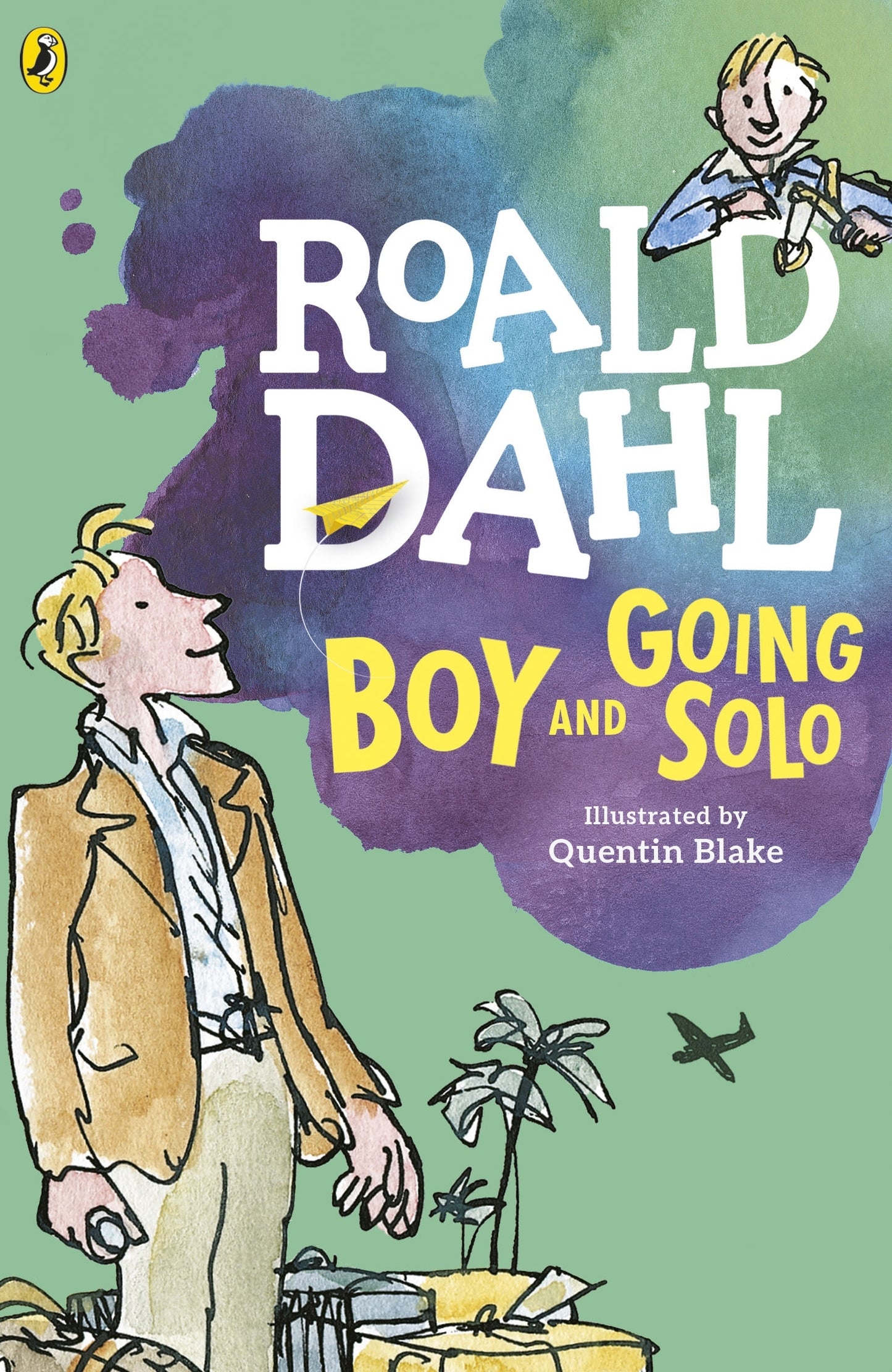 Book cover of Boy and Going Solo by Roald Dahl, Quentin Blake (Illus.)