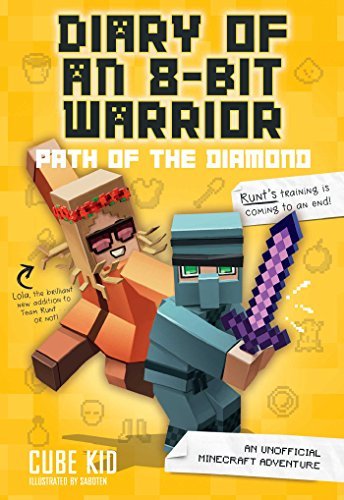 Book cover of Diary Of An 8-Bit Warrior: Path Of The Diamond by Cube Kid