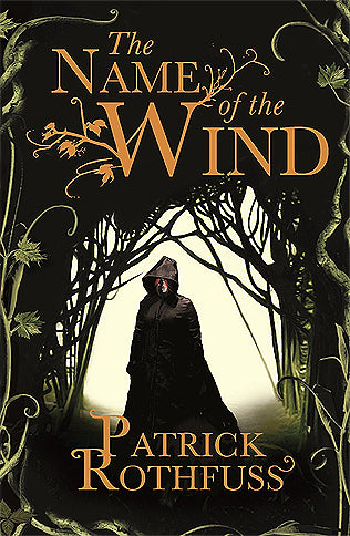 Book cover of The Name of the Wind by Patrick Rothfuss