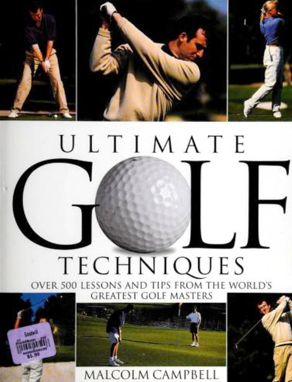 Book cover of Ultimate Golf Techniques by Malcolm   Campbell