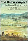 Book cover of The Human Impact On The Natural Environment by Andrew S. Goudie
