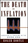 Book cover of The Death of Inflation: Surviving and Thriving in the Zero Era by Roger Bootle