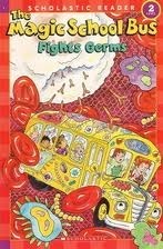 Book cover of The Magic School Bus Fights Germs by Kate Egan