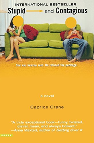 Book cover of Stupid And Contagious by Caprice Crane