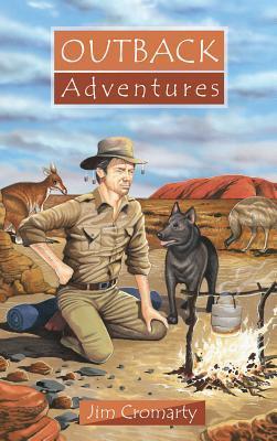 Book cover of Outback Adventures by Jim Cromarty