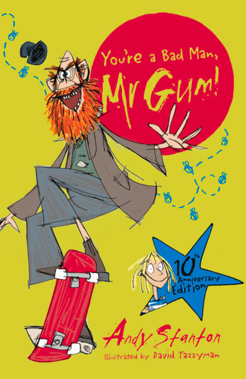 Book cover of You're a Bad Man, Mr Gum! by Andy Stanton, David Tazzyman (Illustrations)