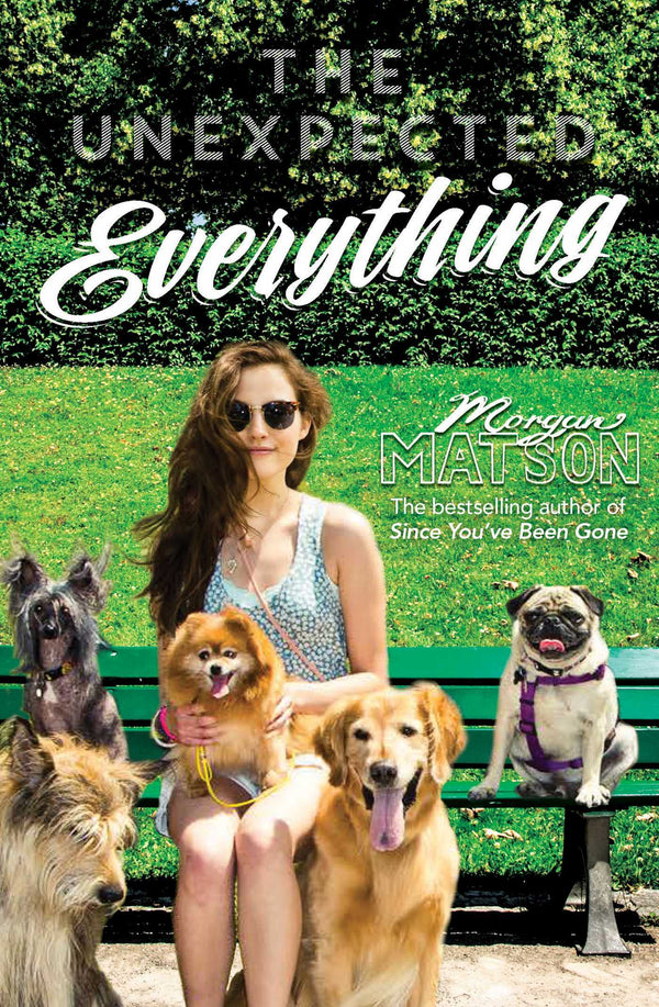 Book cover of The Unexpected Everything by Morgan Matson