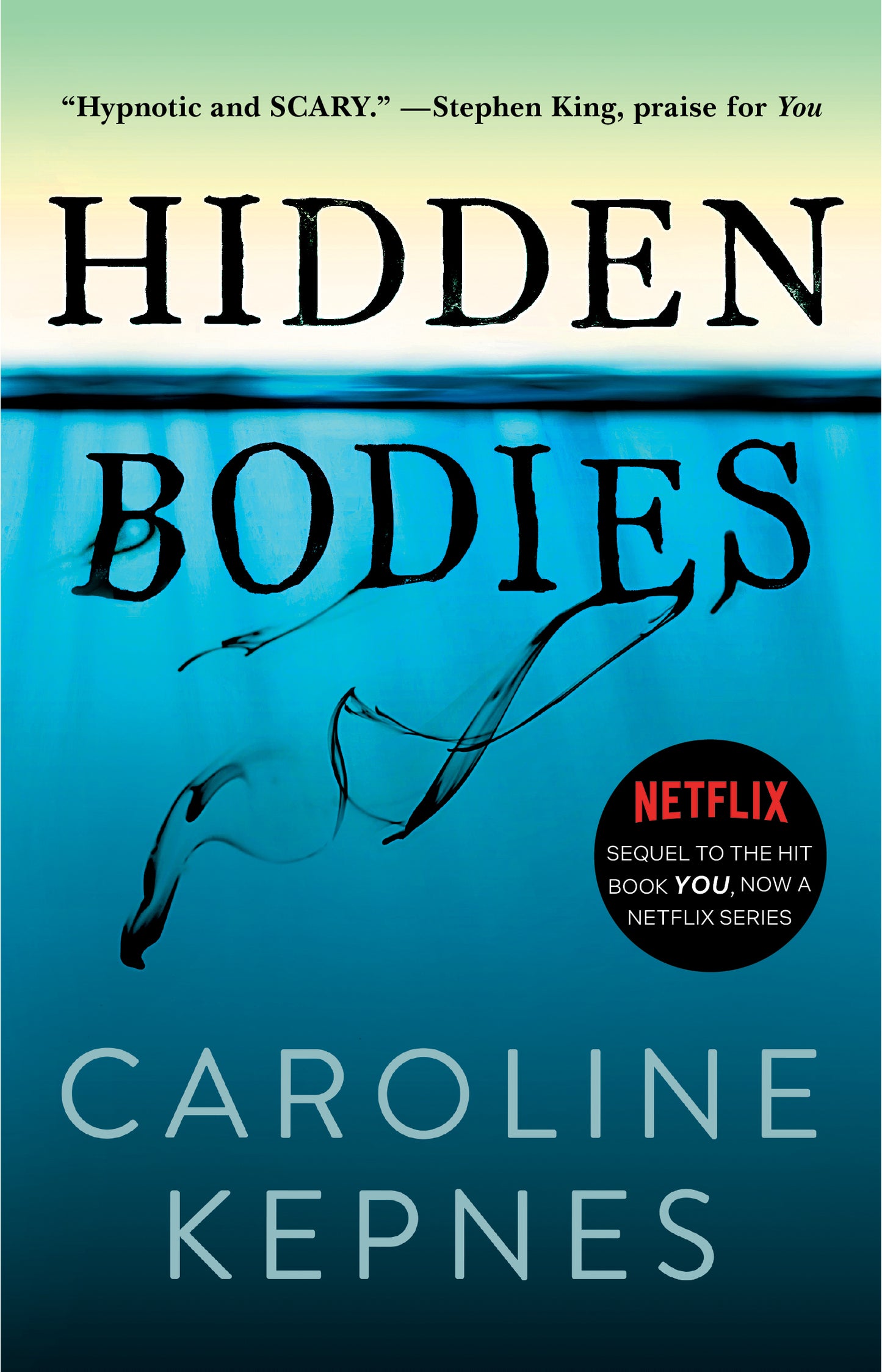 Book cover of Hidden Bodies by Caroline Kepnes