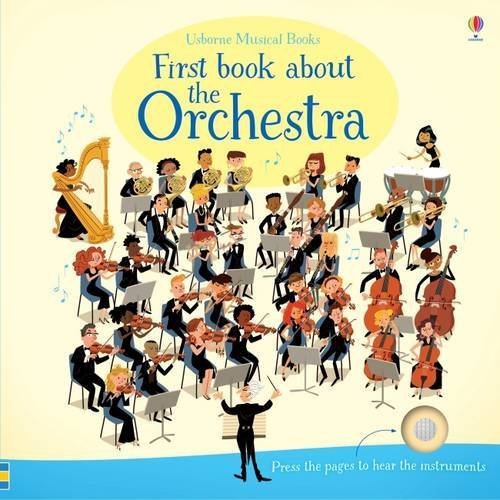 Book cover of First Book About The Orchestra by Sam Taplin