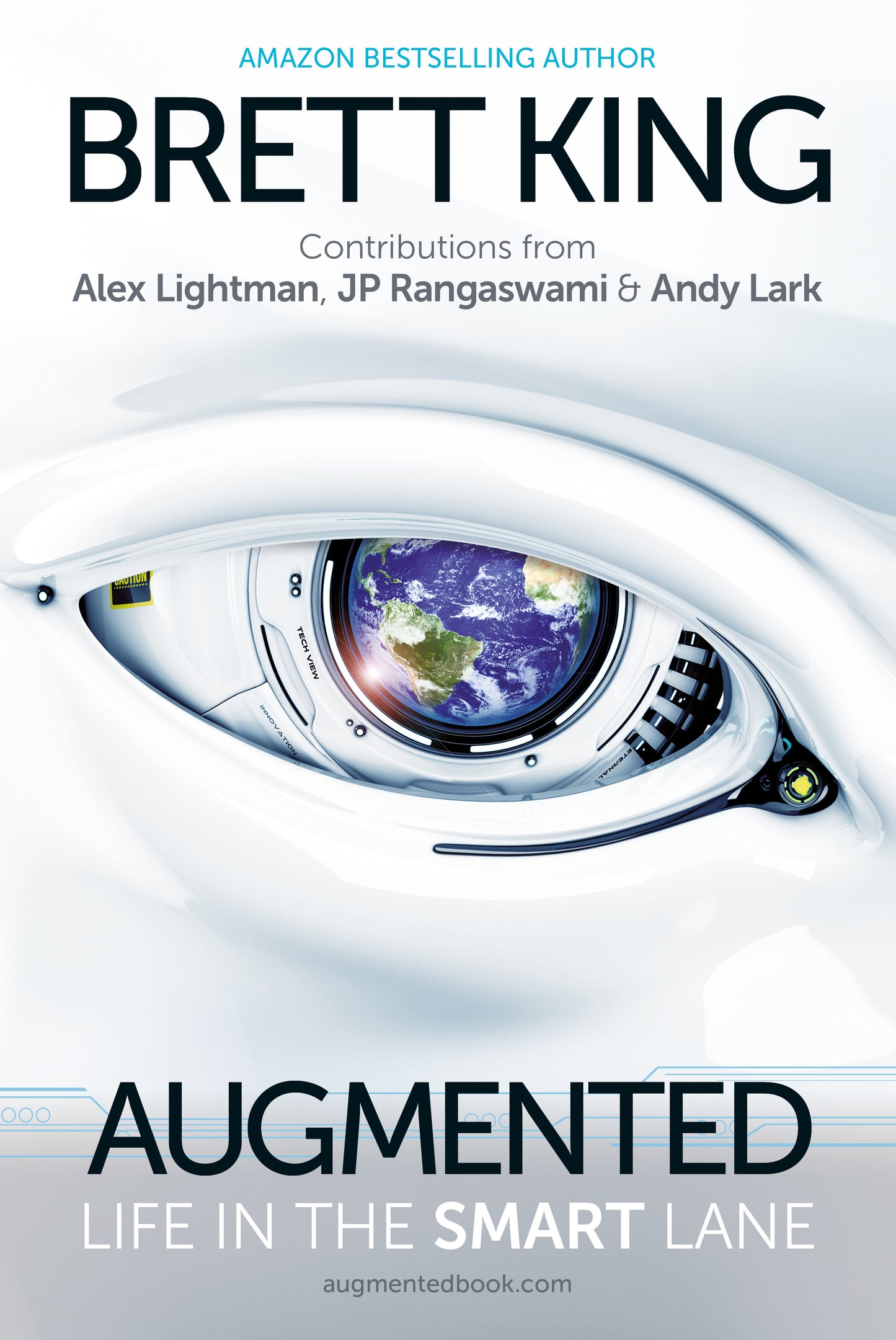 Book cover of Augmented: Life In The Smart Lane by Brett  King