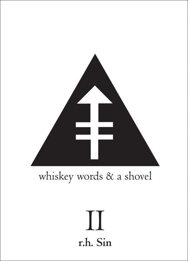 Book cover of Whiskey Words & a Shovel II by R.H. Sin, Reuben Holmes