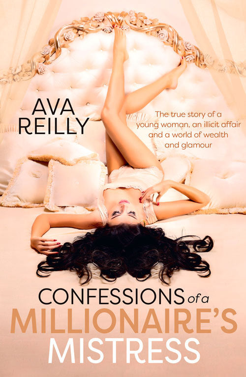 Book cover of Confessions Of A Millionaire's Mistress by Ava Reilly