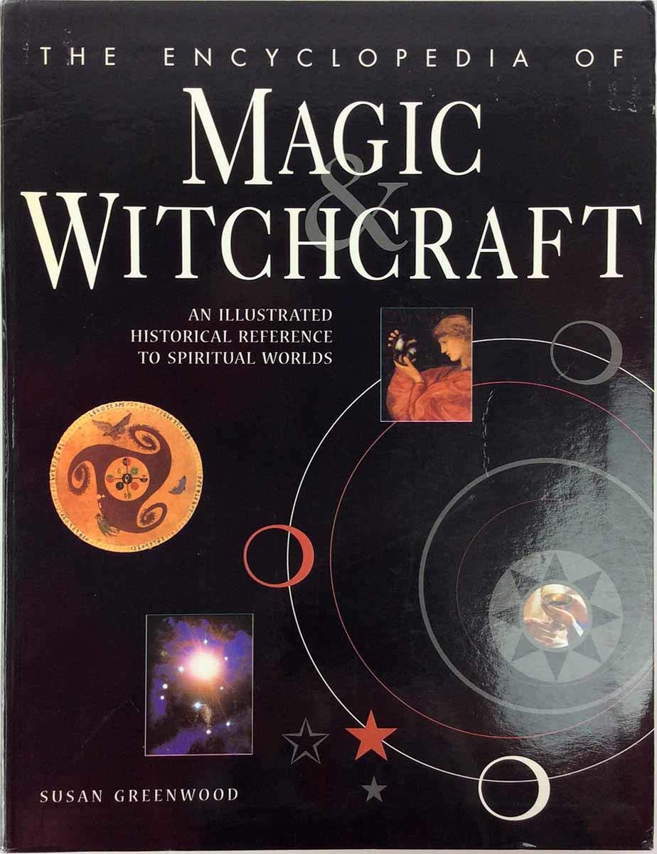 Book cover of The Encyclopedia of Magic Witchcraft by Susan Greenwood