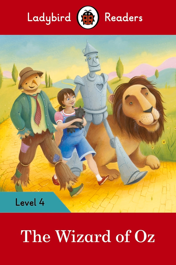 Book cover of The Wizard Of Oz – Ladybird Readers Level 4 by Ladybird Books