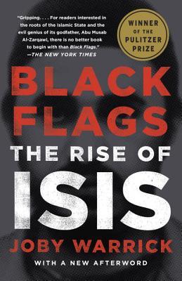 Book cover of Black Flags: The Rise of ISIS by Joby Warrick