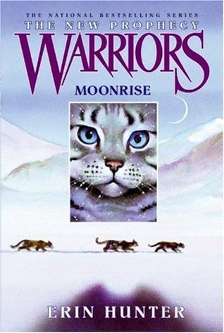 Book cover of Moonrise by Erin Hunter, Dave Stevenson (Illus.)