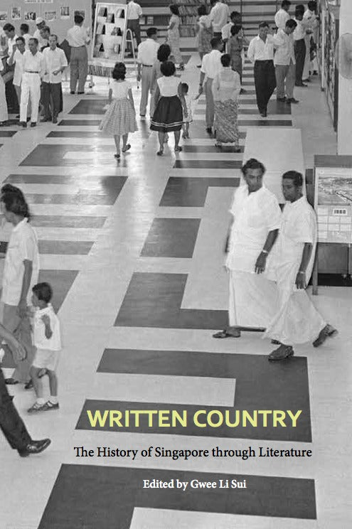 Book cover of Written Country: The History of Singapore Through Literature