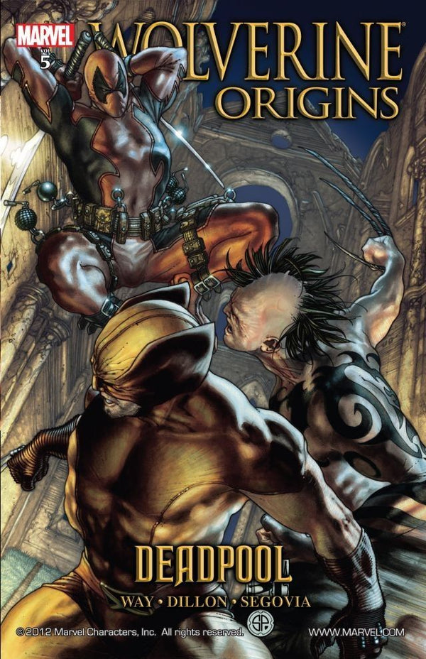 Book cover of Wolverine: Origins, Volume 5: Deadpool by Daniel Way, Steve Dillon (Artist)