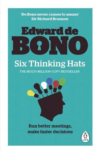 Book cover of Six Thinking Hats by Edward de Bono