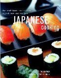 Book cover of Japanese Cooking: The Traditions, Techniques, Ingredients and Recipes by Emi Kazuko