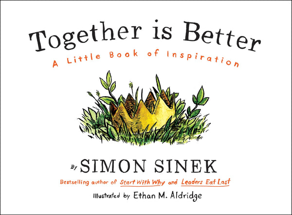 Book cover of Together Is Better by Simon Sinek