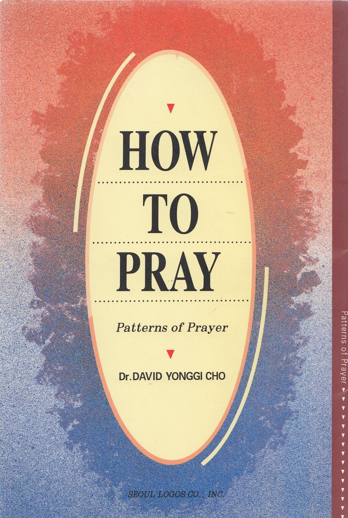 Book cover of How To Pray by David Yongi Cho