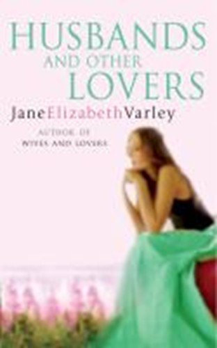 Book cover of Husbands And Other Lovers by jane-e-varley