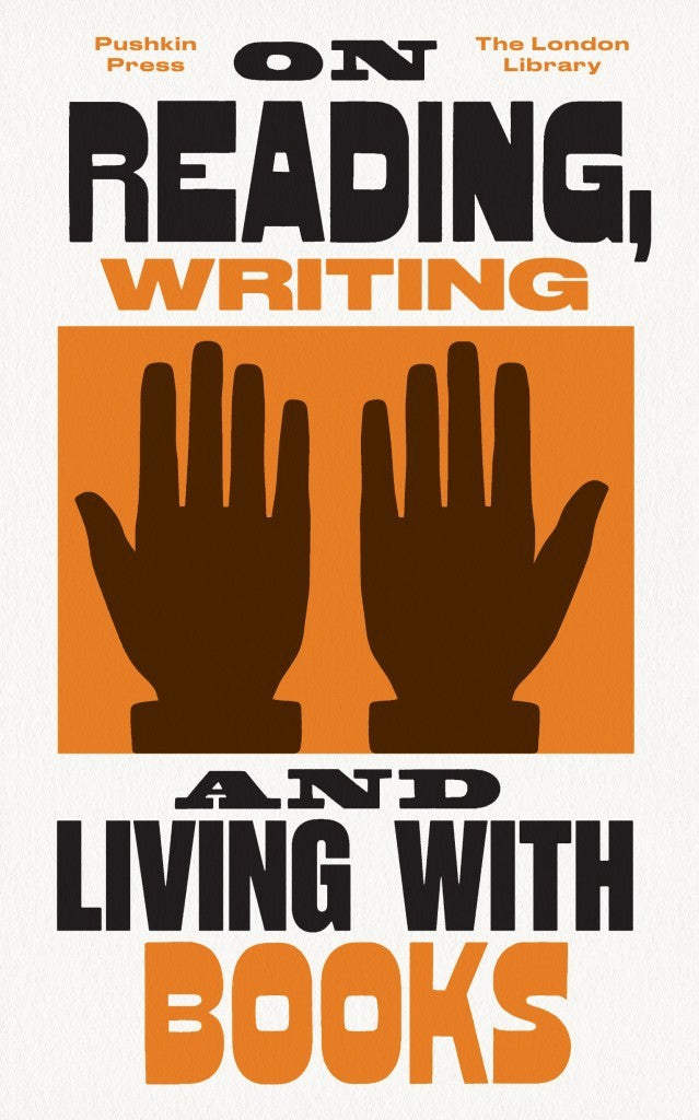 Book cover of On Reading, Writing And Living With Books by Virginia Woolf (Contrib.), Wilkie Collins, George Eliot, Leigh Hunt, E.M. Forster