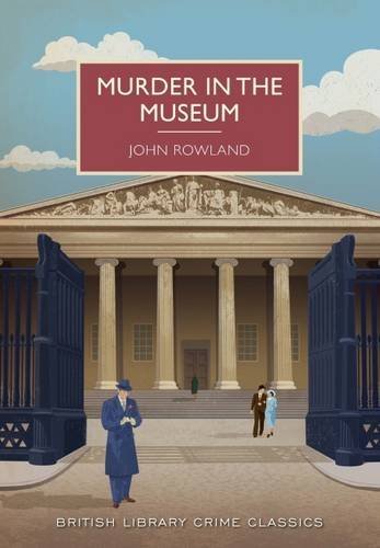 Book cover of Murder In The Museum by John Rowland