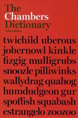 Book cover of The Chambers Dictionary by Ian Brookes (Ed.)
