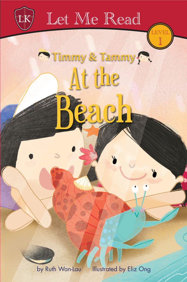 Book cover of Timmy & Tammy At The Beach by Ruth Wan-Lau, Eliz Ong (Illus.)