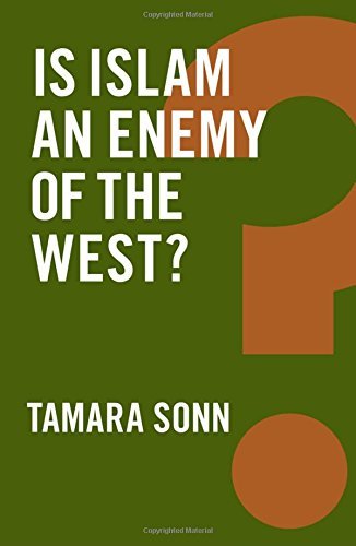 Book cover of Is Islam an Enemy of the West? by Tamara Sonn