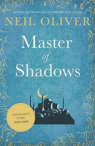 Book cover of Master Of Shadows by Neil Oliver