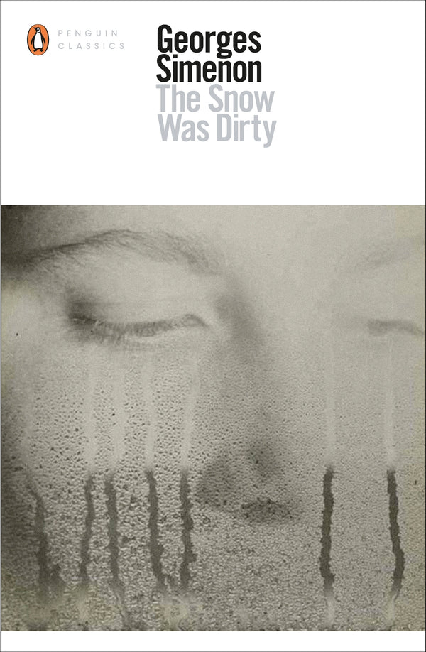 Book cover of The Snow Was Dirty by Georges Simenon, Howard Curtis (Translation)