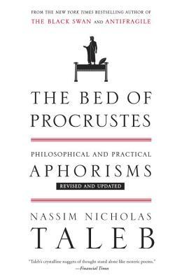 Book cover of The Bed of Procrustes: Philosophical and Practical Aphorisms by Nassim Nicholas Taleb