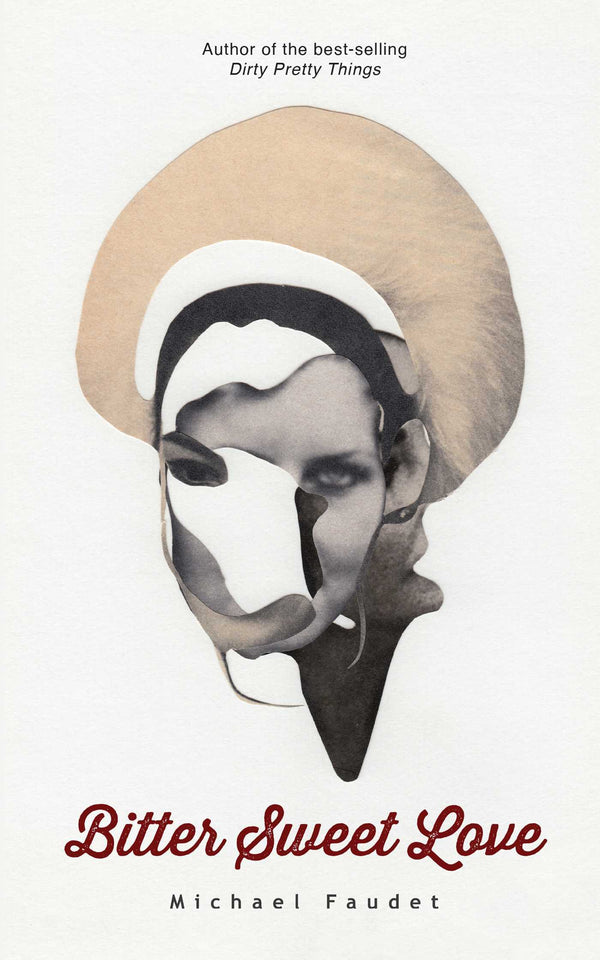 Book cover of Bitter Sweet Love by Michael Faudet