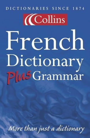 Book cover of French Dictionary Plus Grammar by HarperCollins