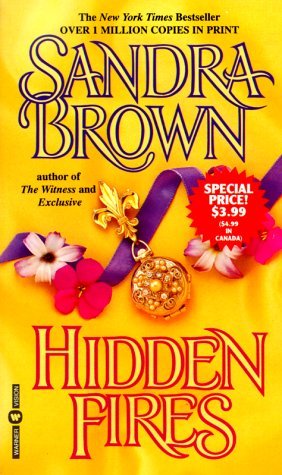 Book cover of Hidden Fires by Laura  Jordan, Sandra       Brown