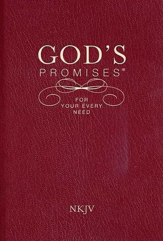 Book cover of God's Promises For Your Every Need by Jack Countryman, Thomas Nelson Publishers, A.L. Gill