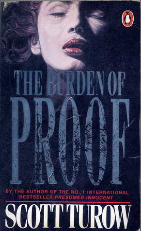 Book cover of The Burden of Proof by Scott Turow