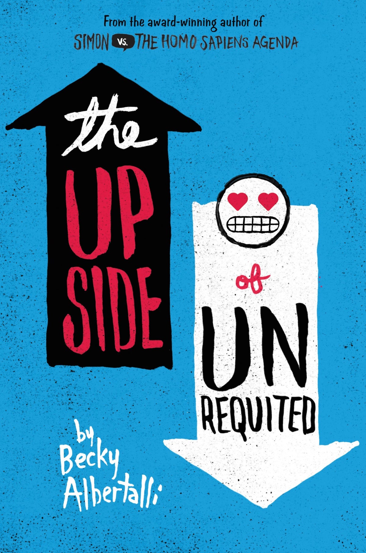 Book cover of The Upside Of Unrequited by Becky Albertalli