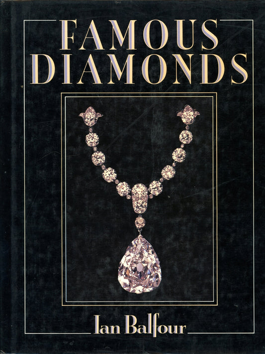 Book cover of Famous Diamonds by Ian Balfour