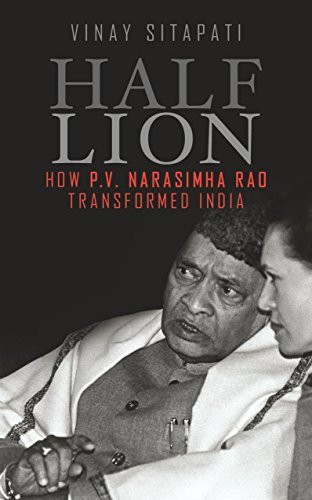 Book cover of Half Lion: How P.V. Narasimha Rao Transformed India by Vinay Sitapati