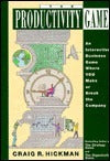 Book cover of The Productivity Game: An Interactive Business Game Where You Make or Break the Company by Craig Hickman, Craig R. Hickman