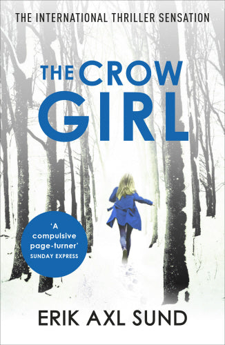 Book cover of The Crow Girl by Erik Axl Sund
