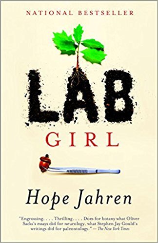 Book cover of Lab Girl: A Memoir by Hope Jahren